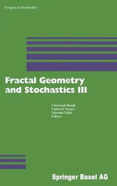 Fractal Geometry and Stochastics III by Christoph Bandt