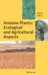Invasive Plants: Ecological and Agricultural Aspects by S. Inderjit