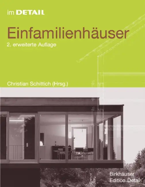Einfamilienhäuser by Christian Schittich, Gert Kähler, Rüdiger Krisch