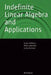 Indefinite Linear Algebra and Applications by Israel Gohberg