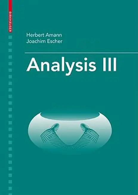 Analysis III by Herbert Amann