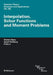 Interpolation, Schur Functions and Moment Problems by Daniel Alpay