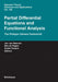 Partial Differential Equations and Functional Analysis: The Philippe Clément Festschrift by Erik Koelink, Jan M. a. M. Van Neerven, Ben de Pagter