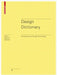 Design Dictionary: Perspectives on Design Terminology by Michael Erlhoff