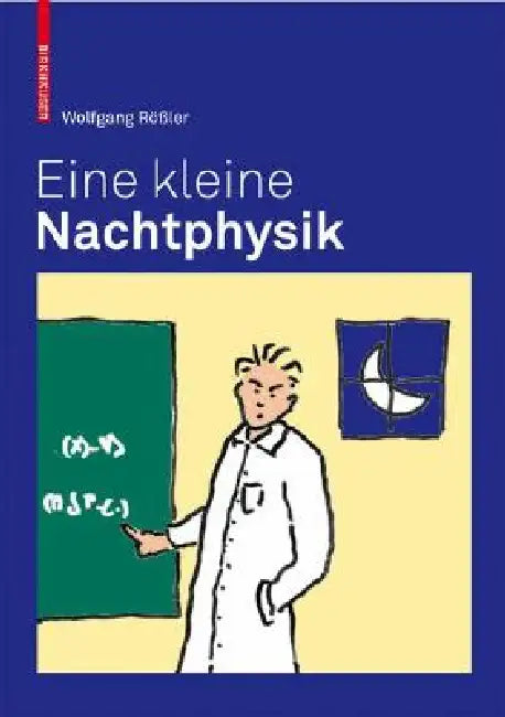 Eine Kleine Nachtphysik: Geschichten Aus Der Physik by Wolfgang Rößler