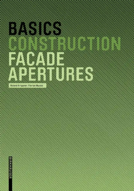 Basics Facade Apertures by Roland Krippner, Florian Musso
