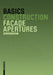 Basics Facade Apertures by Roland Krippner, Florian Musso