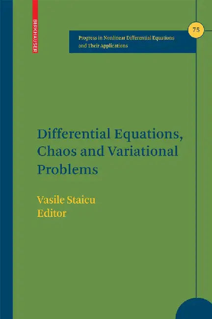 Differential Equations, Chaos and Variational Problems by Vasile Staicu