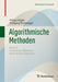 Algorithmische Methoden: Band 2: Funktionen, Matrizen, Multivariate Polynome by Philipp Kügler, Wolfgang Windsteiger