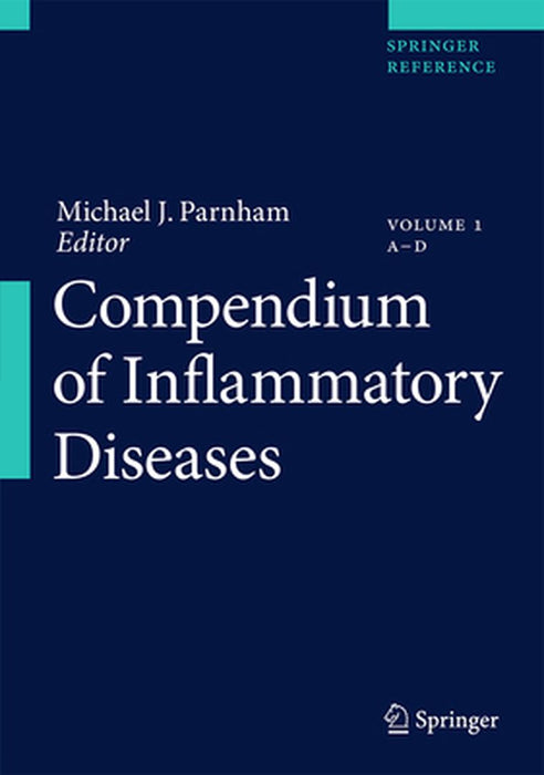 Compendium of Inflammatory Diseases by Michael J. Parnham