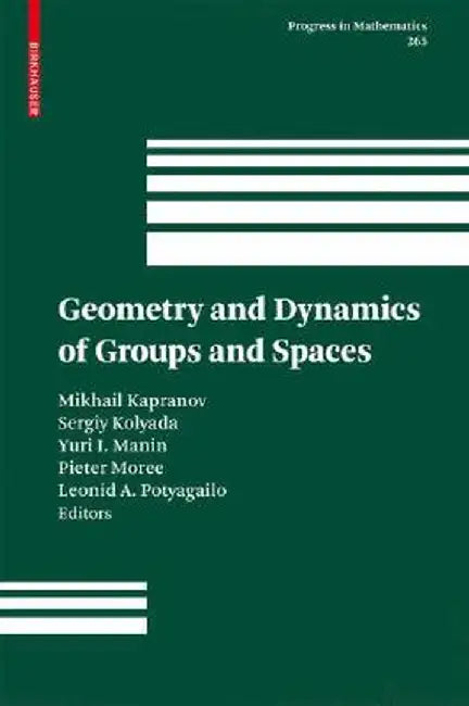 Geometry and Dynamics of Groups and Spaces: In Memory of Alexander Reznikov by Mikhail Kapranov