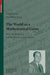 The World as a Mathematical Game: John Von Neumann and Twentieth Century Science by Giorgio Israel