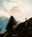 Off Track: Passion for Trail Running by Kim Schreiber