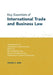 Key Essentials of International Trade and Business Law by Harald J. Jauk
