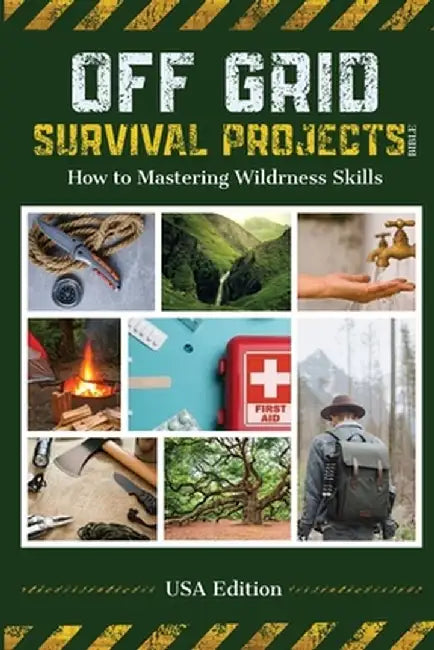 Off Grid Survival Projects Bible by Robin J. Snider
