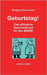Geburtstag!: Das ultimative Geschenkbuch für den Mann! by Brenneisen, Wolfgang