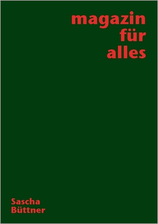 Magazin für Alles: Drei by Sascha Büttner