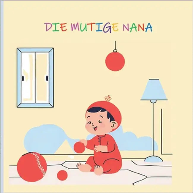 Die mutige Nana by Dijkgraaf, Isabel