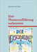 Eine Theateraufführung vorbereiten: Conradin Kreutzers Musik zu Ferdinand Raimunds Original-Zaubermärchen Der Verschwender und ihre Bearbeitung für ei by Ströbel, Dietmar
