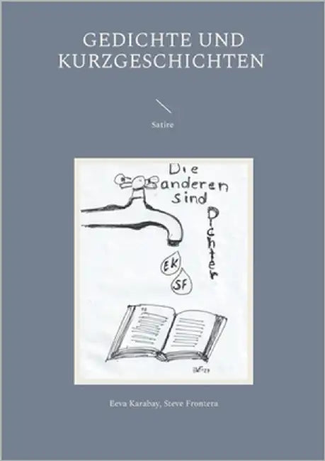 Die anderen sind Dichter by Karabay, Eeva