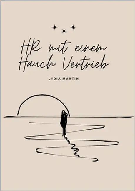 HR mit einem Hauch Vertrieb by Martin, Lydia