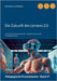 Die Zukunft des Lernens 2.0: Lernen in der Virtuellen Realität - Implikationen aus einer Lernergebnisstudie by Mensch, Felix