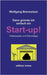 Dann gründe ich einfach ein Startup!: Fallbeispiele und Ratschläge by Brenneisen, Wolfgang