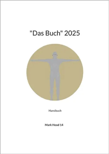 Das Buch 2025: Handbuch by Hood 14, Mark