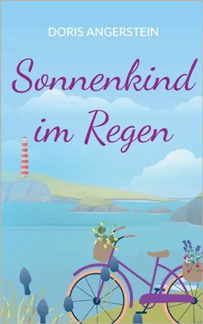 Sonnenkind im Regen: Roman mit autobiographischen Zügen by Angerstein, Doris