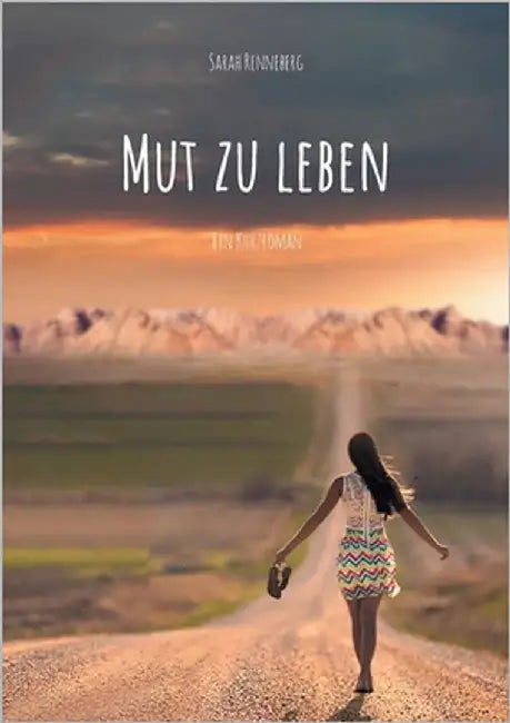 Mut zu leben: Ein Kurzroman by Renneberg, Sarah
