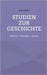 Studien zur Geschichte: Altertum - Mittelalter - Neuzeit by Helfert, Rolf