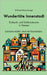 Wundertüte Innenstadt (2): Einkaufs- und Erlebnistouren in Hessen (Edition Nord- und Mittelhessen) by Weisenberger, Wilfried
