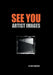 See You: Artist Images by Lothar Trampert