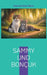 Sammy und Bonçuk: Freunde unter der Weide by Gisela Kurfürst-Meins