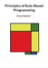 Principles of Rule-Based Programming by Thom Frühwirth