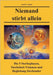 Niemand stirbt allein: Die 5 Sterbephasen, Sterbebett-Visionen und Begleitung Sterbender by Justen, Josef F.