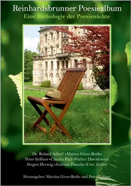 Reinhardsbrunner Poesiealbum: Eine Anthologie der Poesienächte by Martina Giese-Rothe, Peter Köllner