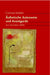 Asthetische Autonomie Und Avantgarde: Kurt Schwitters' Merz by Corinna Scheler