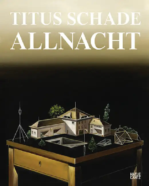 Titus Schade: Allnacht by Titus Schade, Kito Nedo, Leonie Pfennig