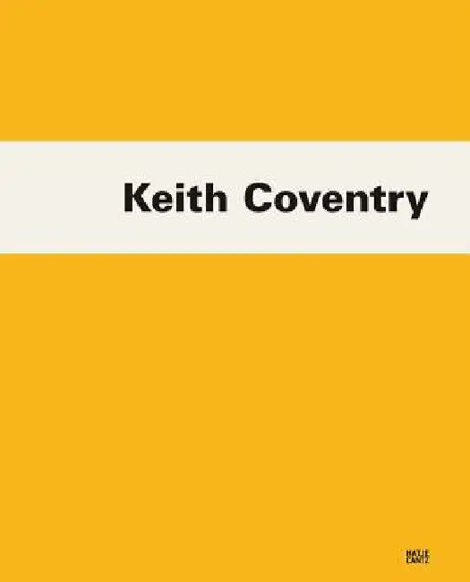 Keith Coventry by Keith Coventry, Michael Bracewell, Diedrich Diederichsen