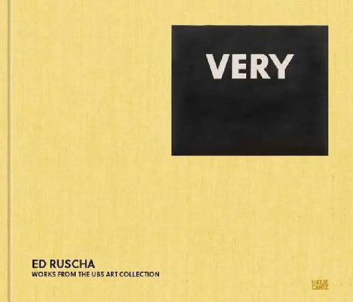 Ed Ruscha: Very: Works from the UBS Art Collection by Ed Ruscha, Mary Rozell