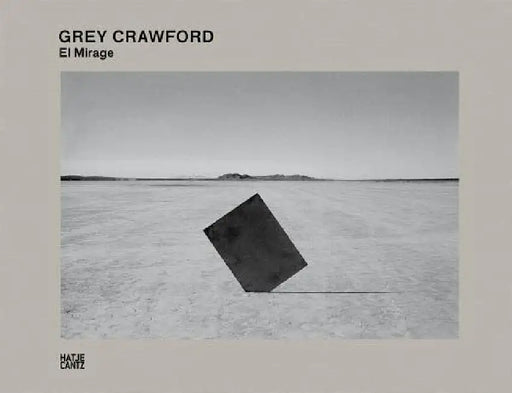 Grey Crawford: El Mirage by Grey Crawford, Timothy Persons, Lyle Rexer