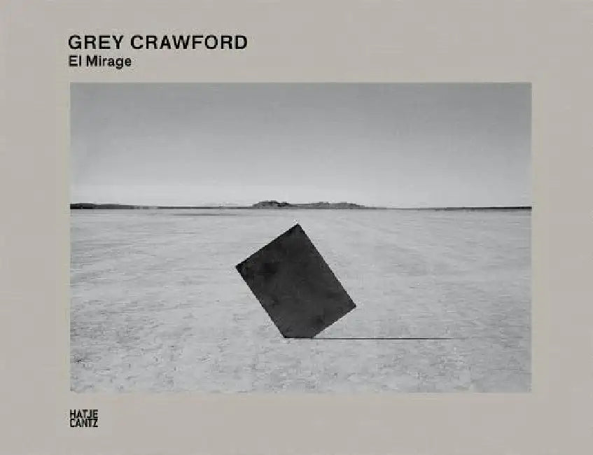 Grey Crawford: El Mirage by Grey Crawford, Timothy Persons, Lyle Rexer