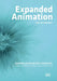Expanded Animation: The Anthology: Mapping an Unlimited Landscape by Jeremiah Diephuis