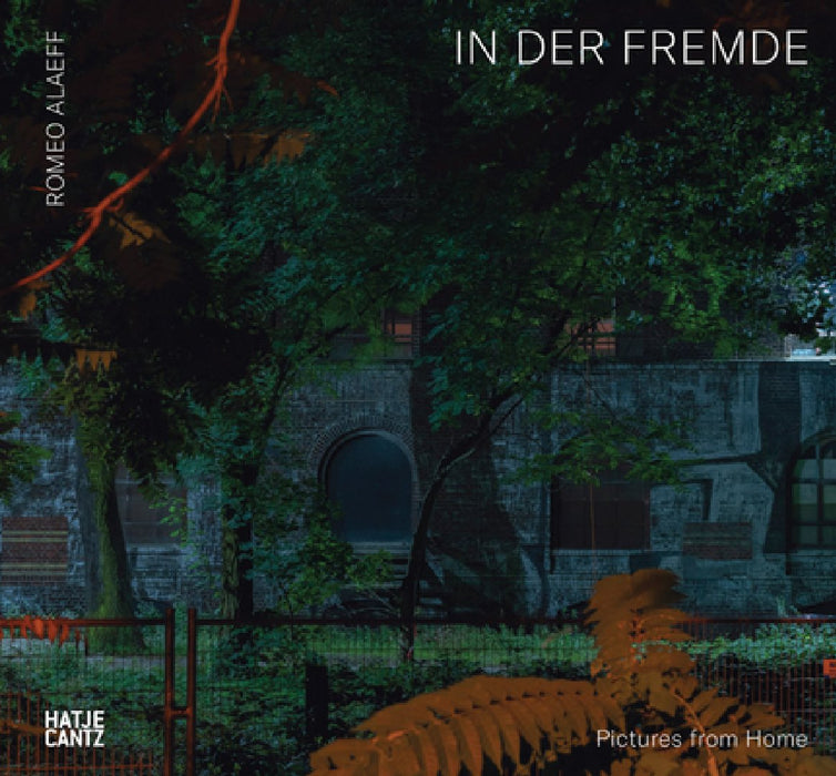 Romeo Alaeff: In Der Fremde