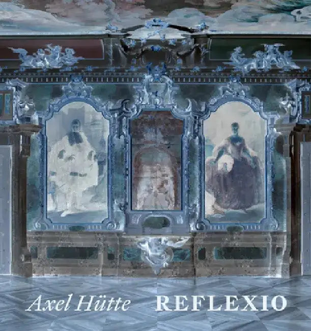 Axel H�tte: Reflexio by Axel Hutte