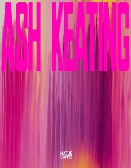 Ash Keating (Bilingual edition): Museum Langmatt