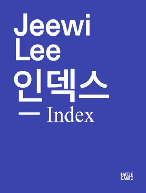 Jeewi Lee: Index by Jeewi Lee