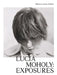Lucia Moholy: Exposures by Lucia Moholy
