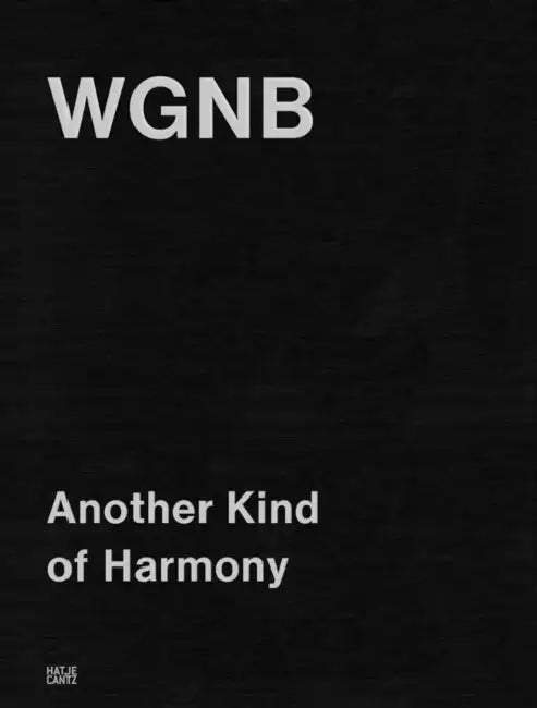 Wgnb: Another Kind of Harmony by Vincent Ahn, Jonghwan Baek